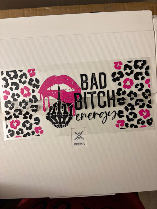 Bad bitch energy